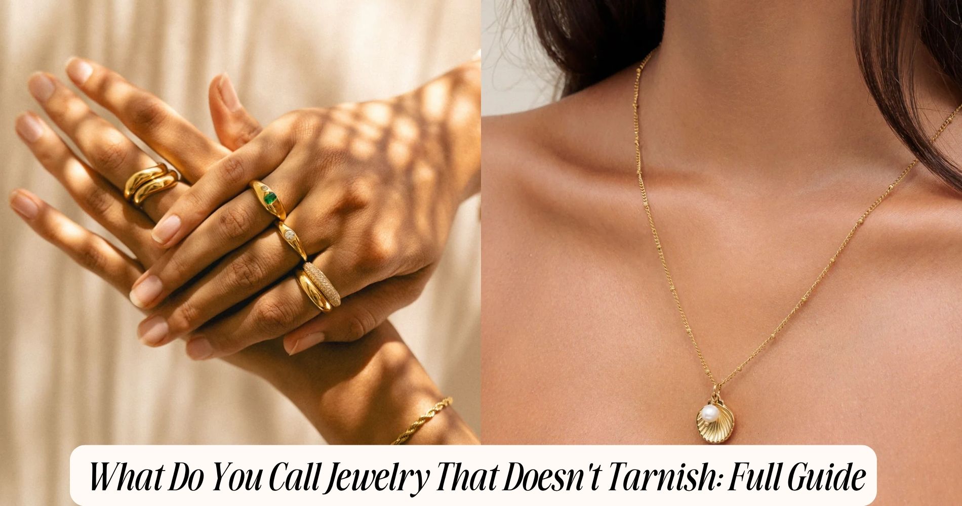 what do you call jewelry that doesn't tarnish