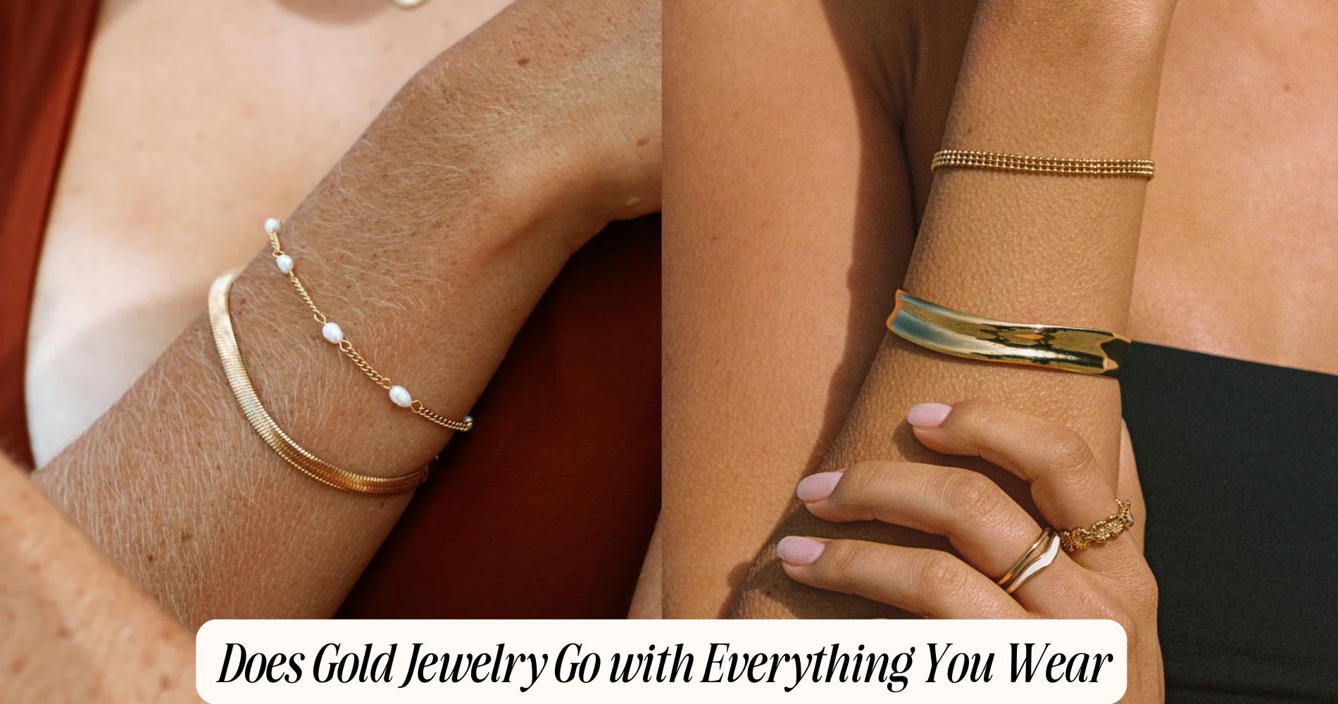 does gold jewelry go with everything