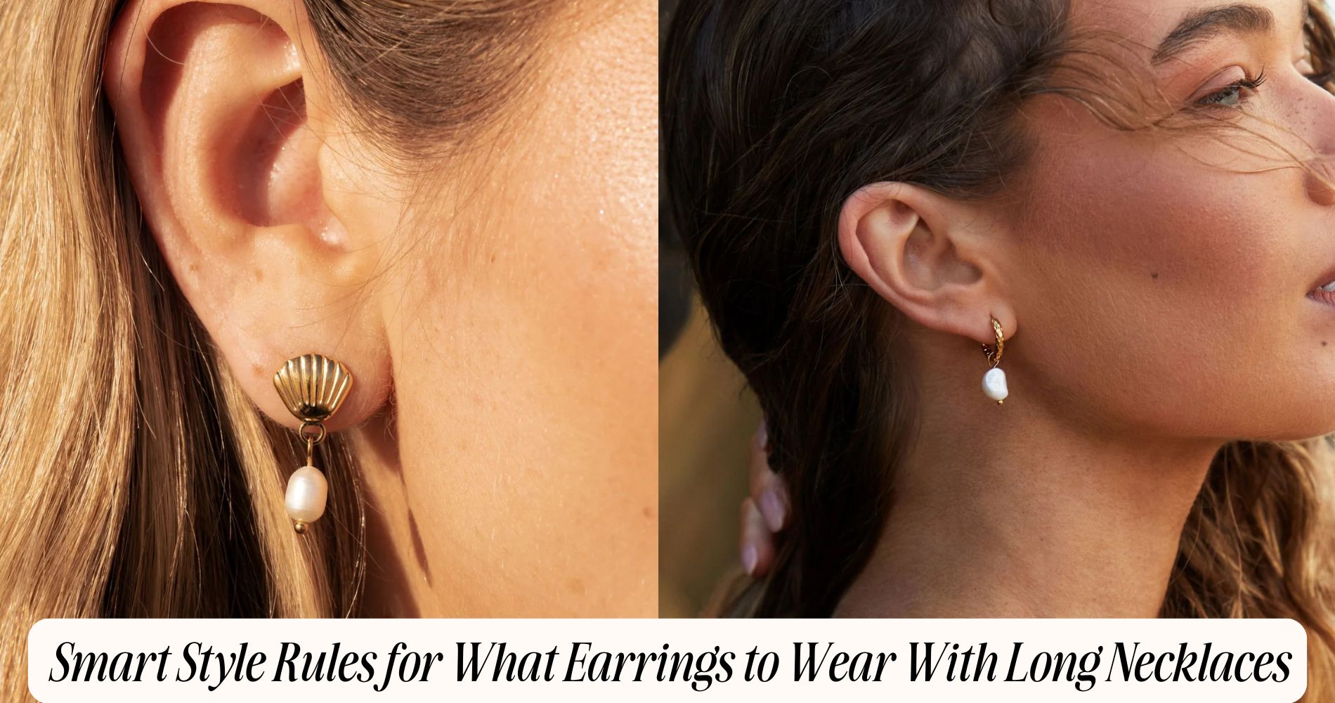 what earrings to wear with long necklaces