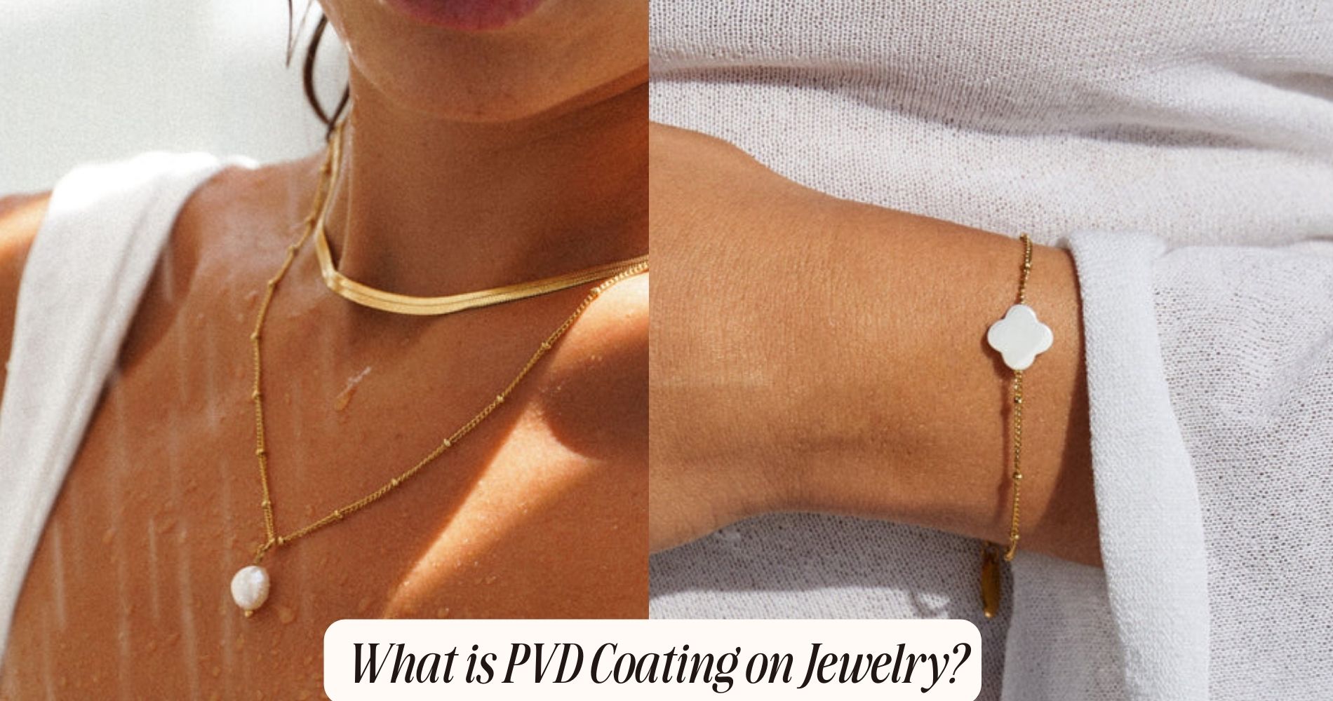 what is pvd coating on jewelry