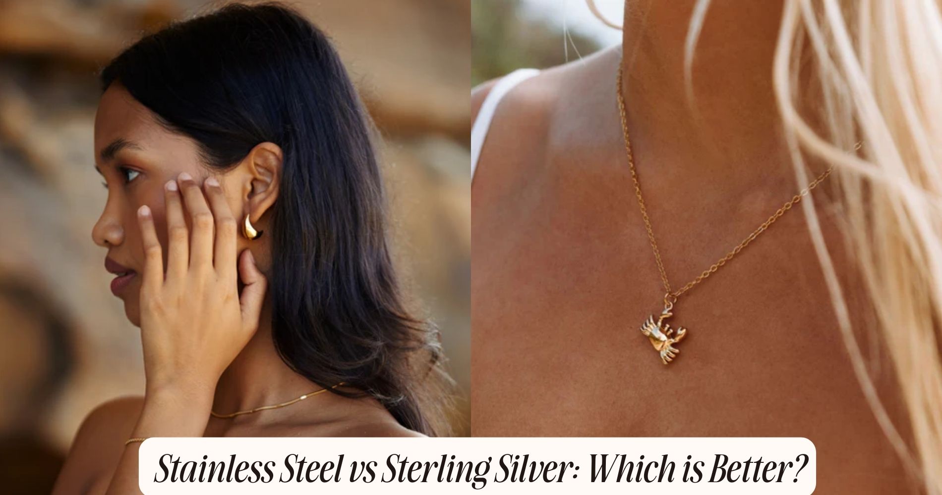 which is better stainless steel or sterling silver