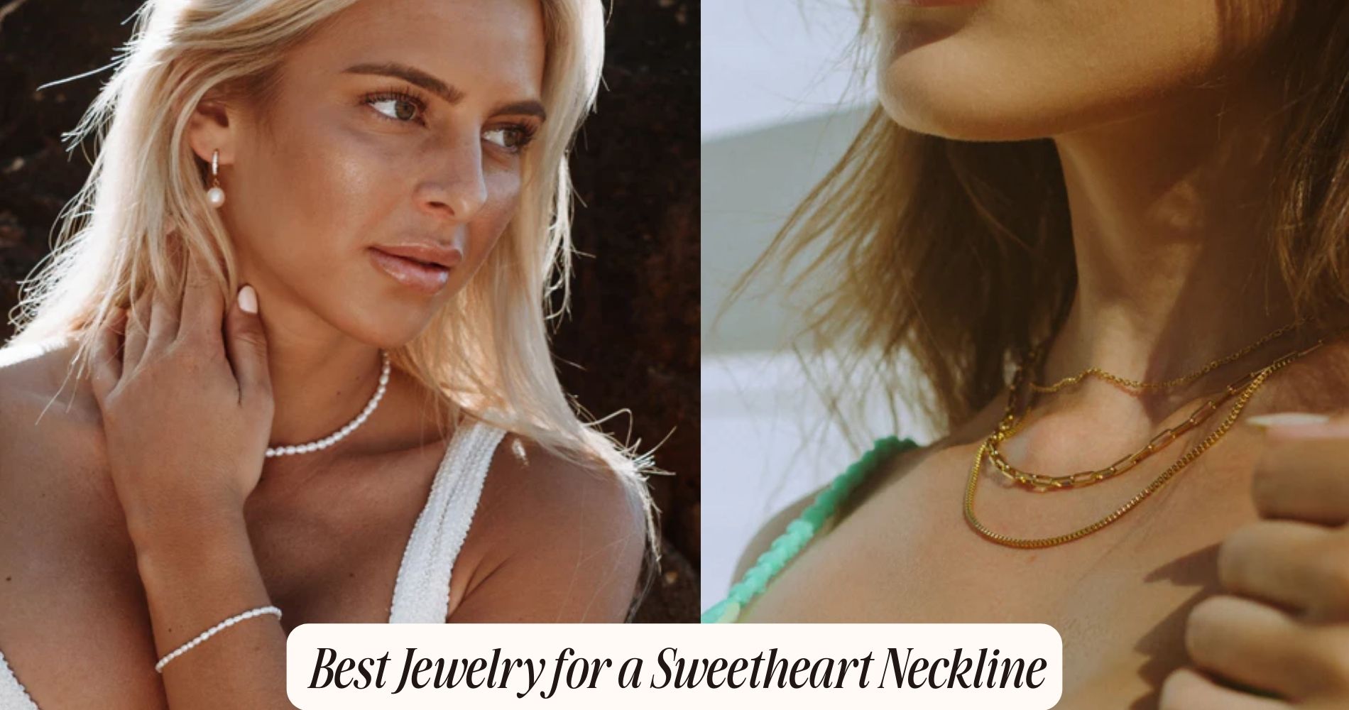 jewelry for sweetheart neckline