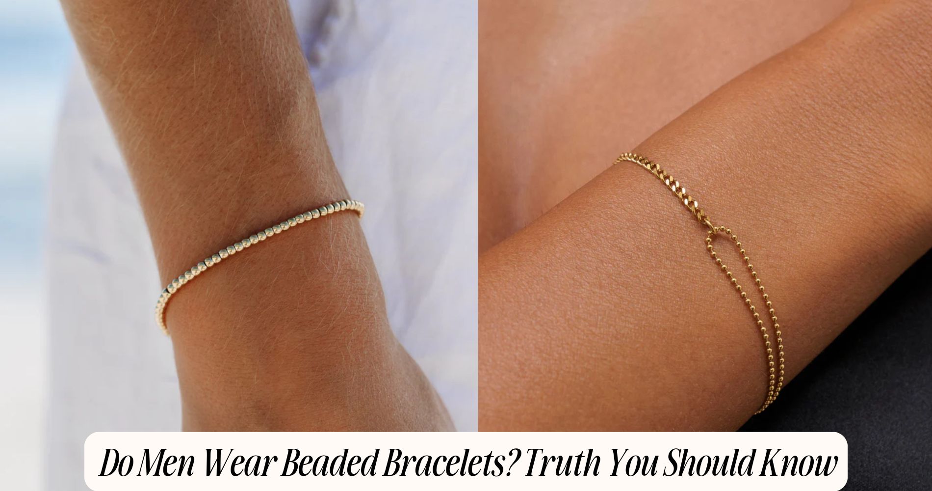 do men wear beaded bracelets