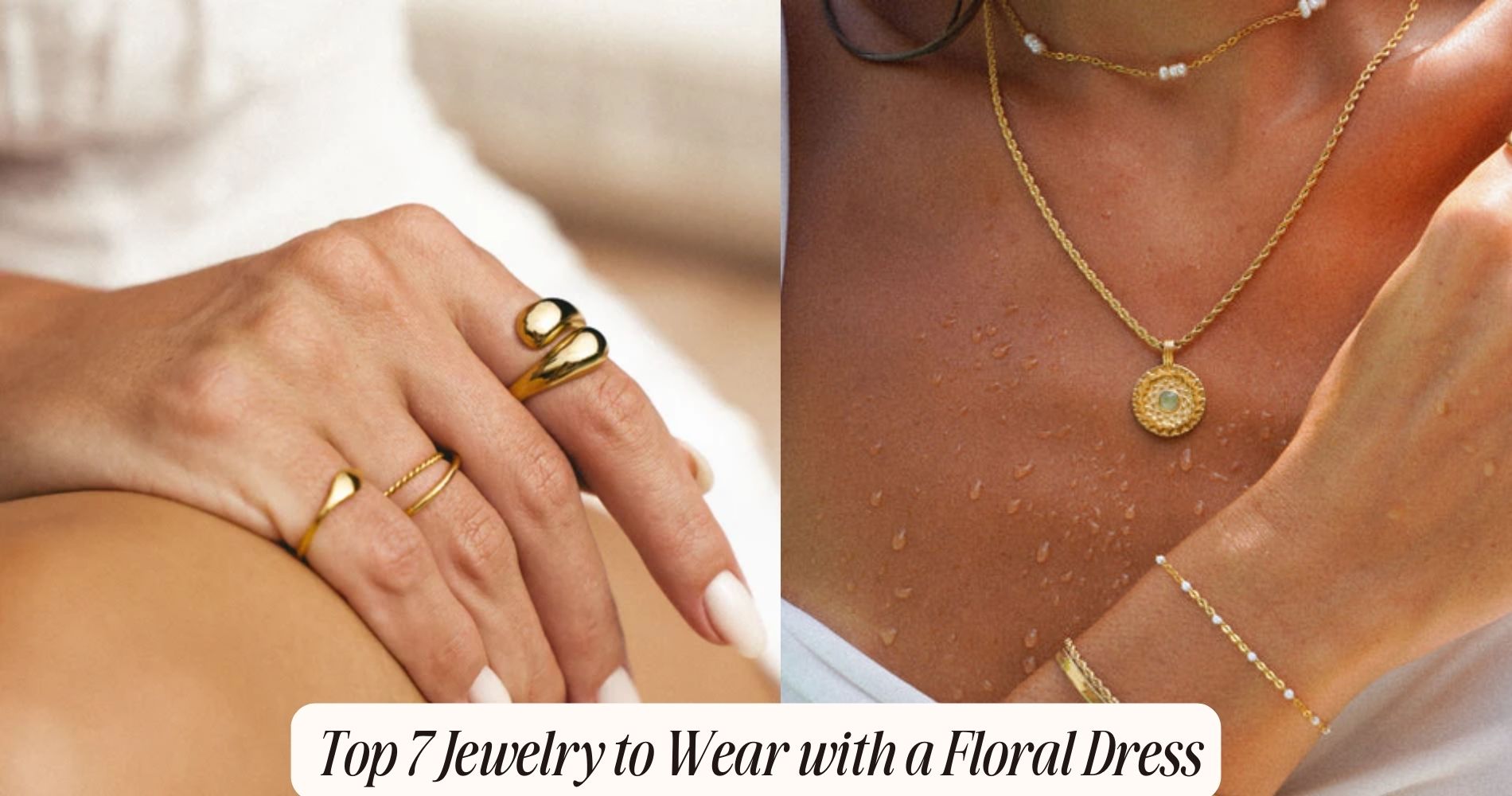 jewelry to wear with floral dress