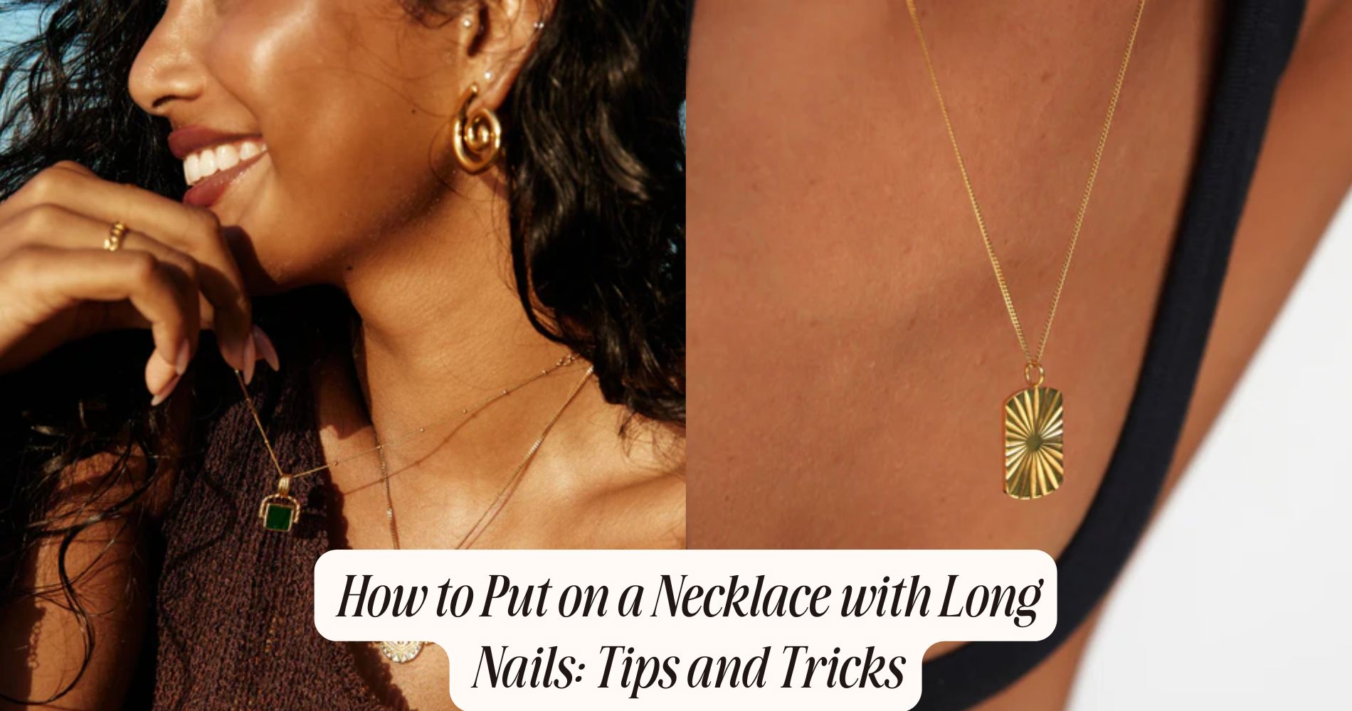 how to put on a necklace with long nails