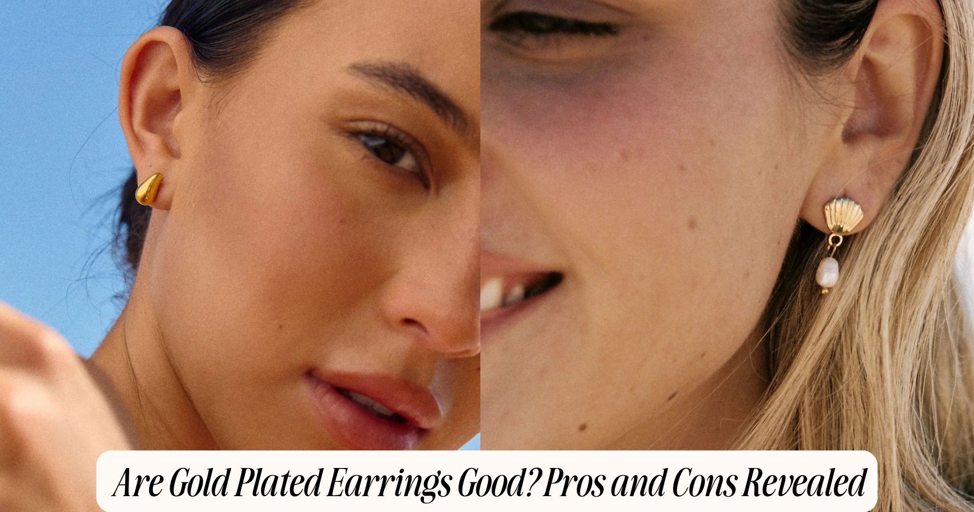 are gold plated earrings good​