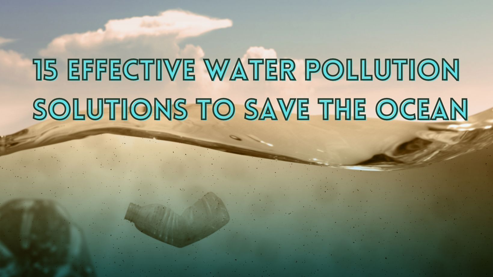 Water pollution solutions